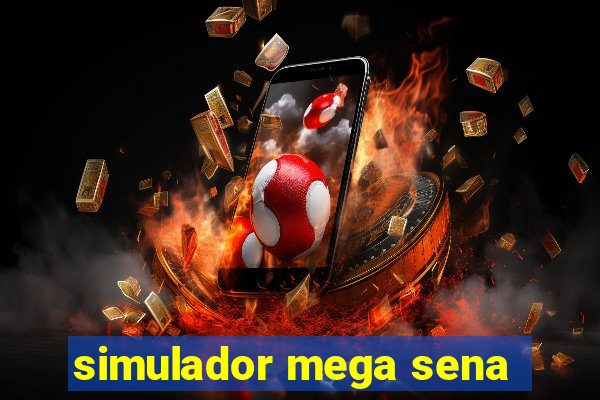 simulador mega sena